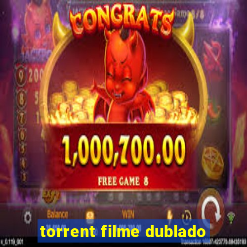 torrent filme dublado